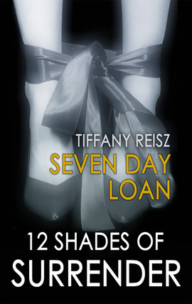 Title details for Seven Day Loan by Tiffany Reisz - Available